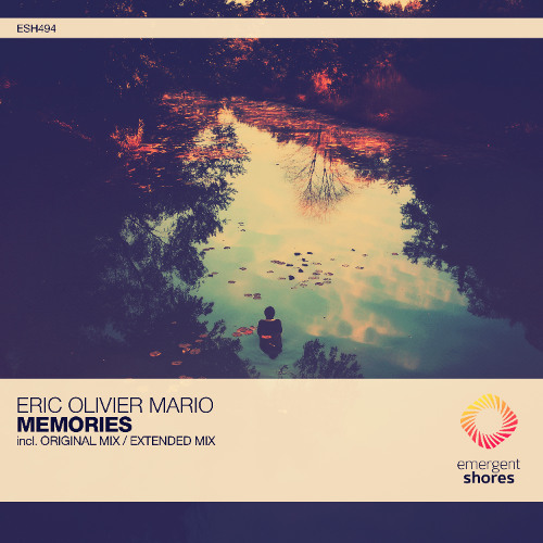Eric Olivier Mario - Memories (Original Mix) [ESH494]