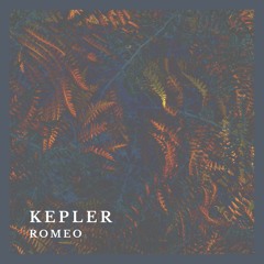 Kepler // Romeo