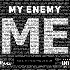 My Enemy (Me Vs Me) [Prod. by Freek Van Workum]