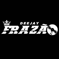 MINI SET SWINGADO_MODO HACK KK (DJ FRAZÃO)