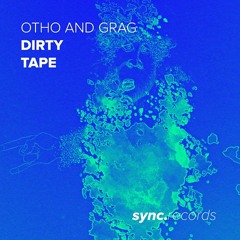 Dirty Tape (Original Mix)