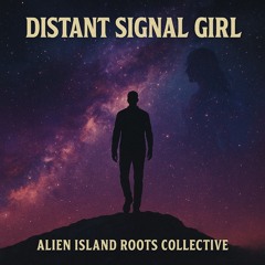 Distant Signal Girl