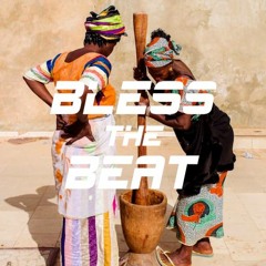 Bless The Beat - Transmission 4 - Zanzibar