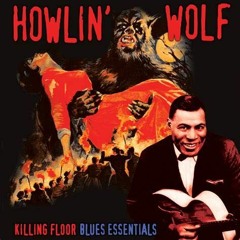 E. Leggo - Rough Cough & Howlin' Wolf - Killing Floor (Blues Hop Mashup)