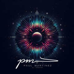 Paul Martinez - Galaxy (Original Mix)