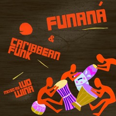 Funaná and Caribbean Funk Mix
