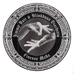 Jimmy Batt & Blinkduus Dischetto - Finesse Mafia