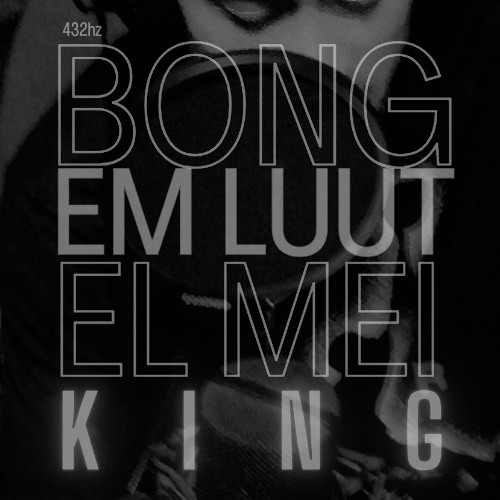 KING - BONG M LUUT L MEI (prod.by KOTRA NOSTRA)