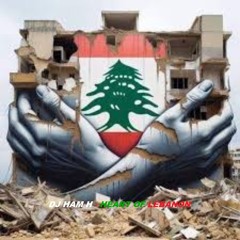 Dj Ham H - Heart Of Lebanon