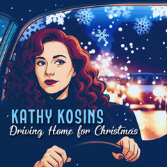 Kathy Kosins : Driving Home For Christmas