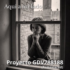 Aqui a mi lado (Remastered)