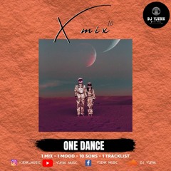 X.10 One Dance 10.X (Dancehall - club music mix)