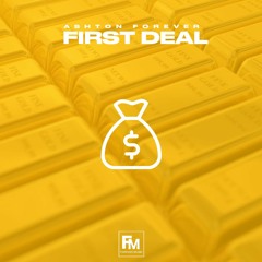 First Deal