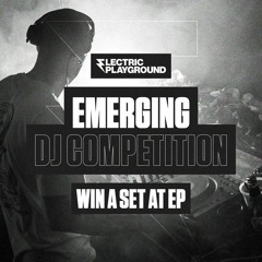 Electric Playground DJ Competition Entry