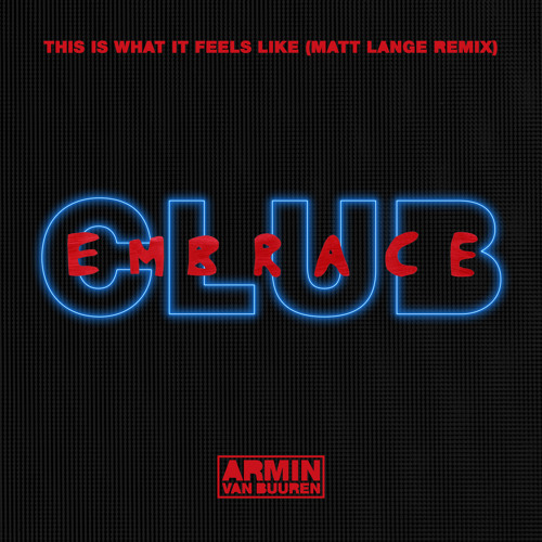 armin van buuren this is what it feels like matt lange bootleg edit armin van buuren this is what it feels like matt lange bootleg edit