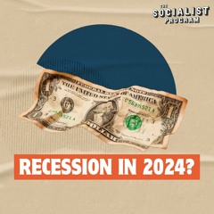Biden’s Economic Policies: Recession in 2024?