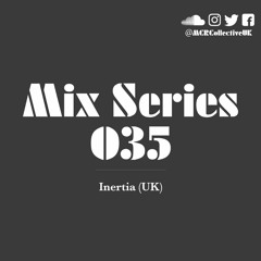 MIX SERIES 035 - INERTIA (UK)