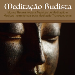 Meditação Budista - Music com Sinos e Taças Tibetanas