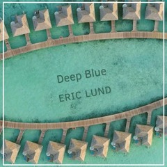 Eric Lund - Deep Blue