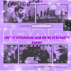 The Chainsmokers iPad