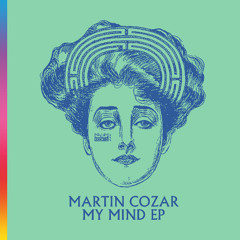 Martin Cozar - My Mind [Kiosk I.D.]