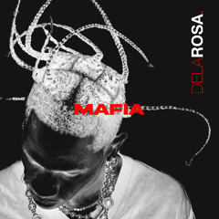 MAFIA - TRAVIS SCOTT, DELAROSA EDIT