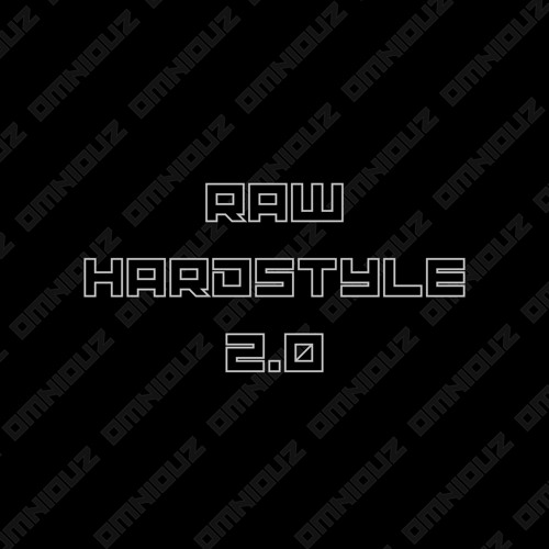 Raw Hardstyle 2.0