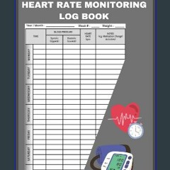 [PDF] eBOOK Read 📖 Blood Pressure and Heart Rate Monitoring Log book: Record and daily track your