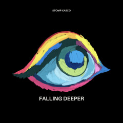 Falling Deeper - Stomp Xasco (Explicit afro)