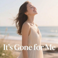 It’s Gone for Me - Dhelick