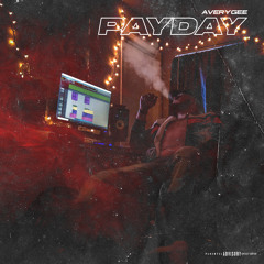 AveryGee - Payday