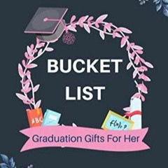 book[READ] Bucket List Graduation Gifts For Her: Meaningful Graduate Softcover: A