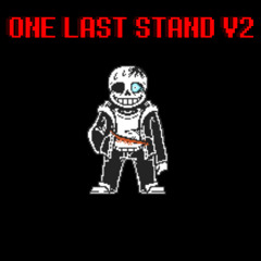 One Last Stand V2