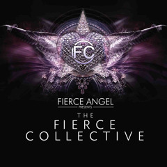 Stream The Fierce Collective | Listen to Fierce Angel Presents the ...