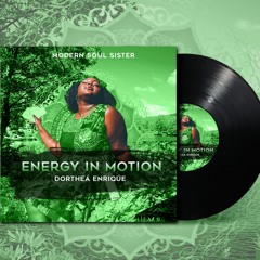 Energy in Motion (In My Feelings)