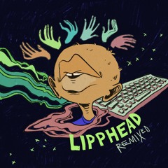 Lipphead - Slippery Fingers (Daily Bread Remix)