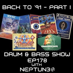 Drum & Bass Show Ep178 - Back To 1991 part I