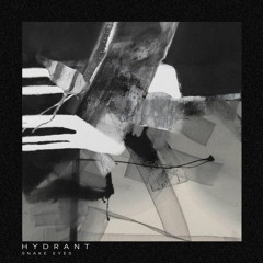 Hydrant -Snake Eyes [Free download]