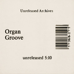 Organ Groove - Demo Snippet