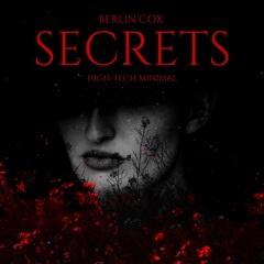 Secrets - Melodic  High-Tech Minimal - BPM 125 -