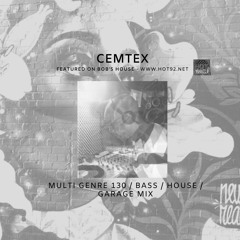 Cemtex - Bobz House (Hot 92fm) Guest Mix - September 2020