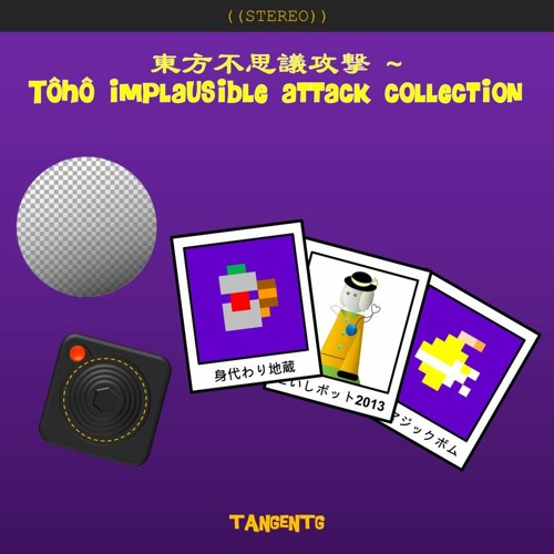 Stream Tangentg Listen To 東方不思議攻撃 Toho Implausible Attack Collection Playlist Online For Free On Soundcloud
