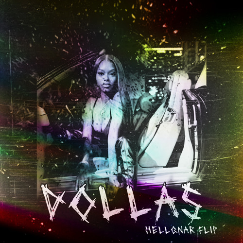 Dollas (hellgnar flip) *FREE DOWNLOAD*