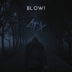 Blow! (Original Mix)