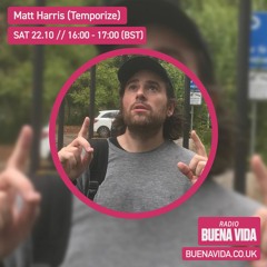 Matt Harris (Temporize) - Radio Buena Vida 22.10.22