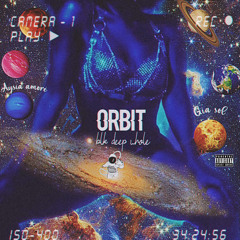 Orbit (blkdeepwhole) w/ Aysia Amoré