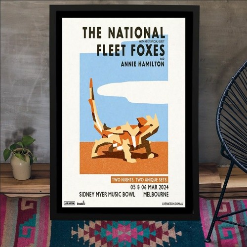 Stream The National X Fleet Foxes And Annie Hamilton Melbourne, Australia Mar 5 & 6 2024 Poster