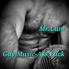Penis Worship Gay Music-ASS FUCK-MR.CUM (Spotify rel.) sexy Tech House 2024