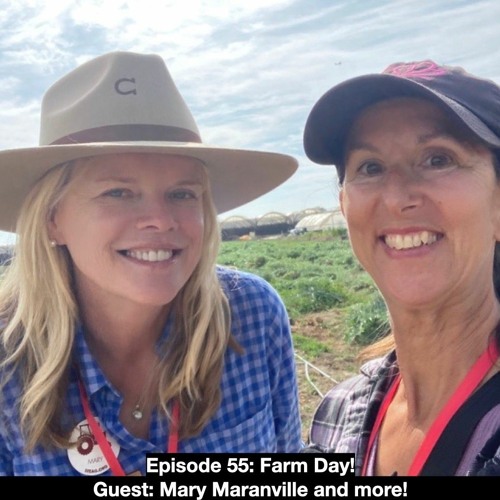 Ventura Vibe! Ep. 55 Farm Day