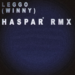 LEGGO (Winny) / Haspar - Remix (Samples)